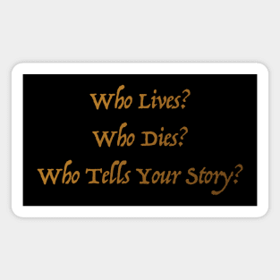 Who Tells Your Story? Magnet